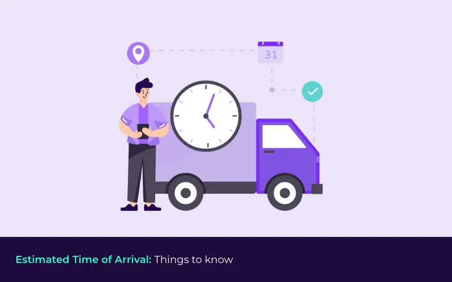 Estimated time of arrival (ETA) in logistics: Examples & calculation
