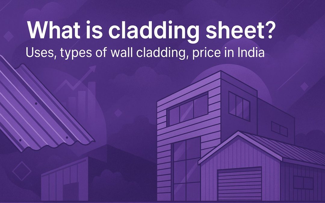 What is cladding sheet? Uses, types of wall cladding, price in India
