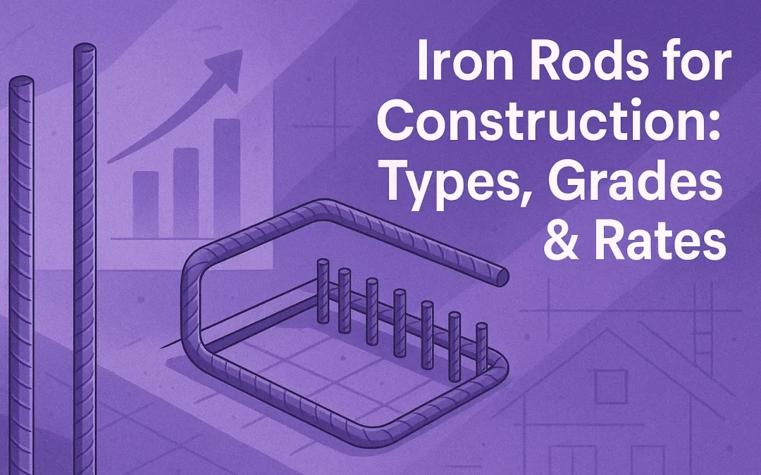 Iron Rods: What are they? | Types, Grades & Rates
