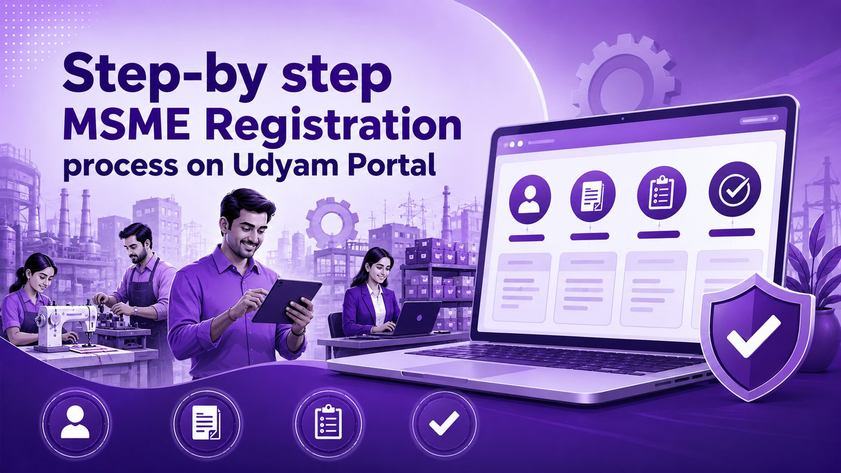 Step-by step MSME Registration process on Udyam Portal