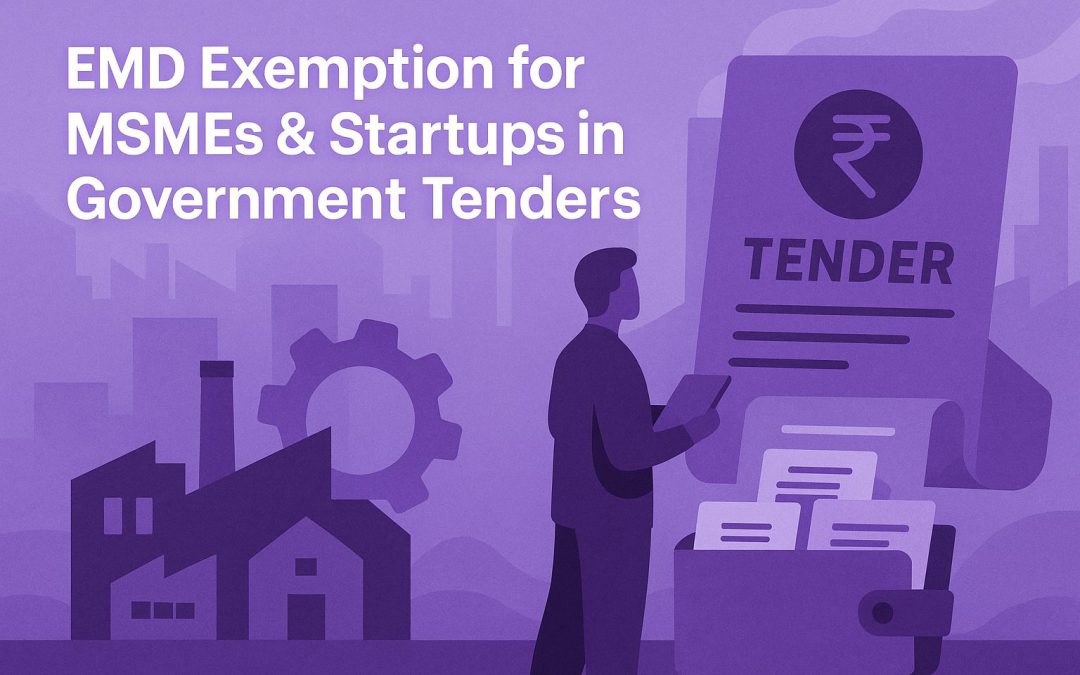EMD Exemption for MSMEs & Startups in Government Tenders