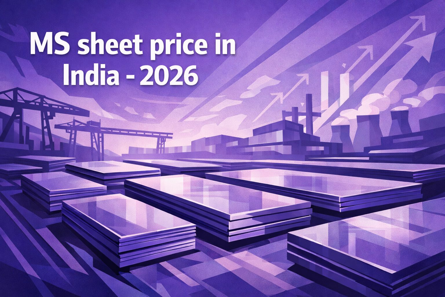 MS sheet price in India – 2026 (HR, CR & GP Rates)