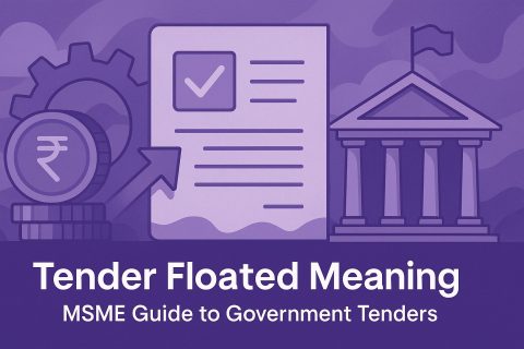 Tender Floated Meaning | MSME Guide to Government Tenders - Tata nexarc