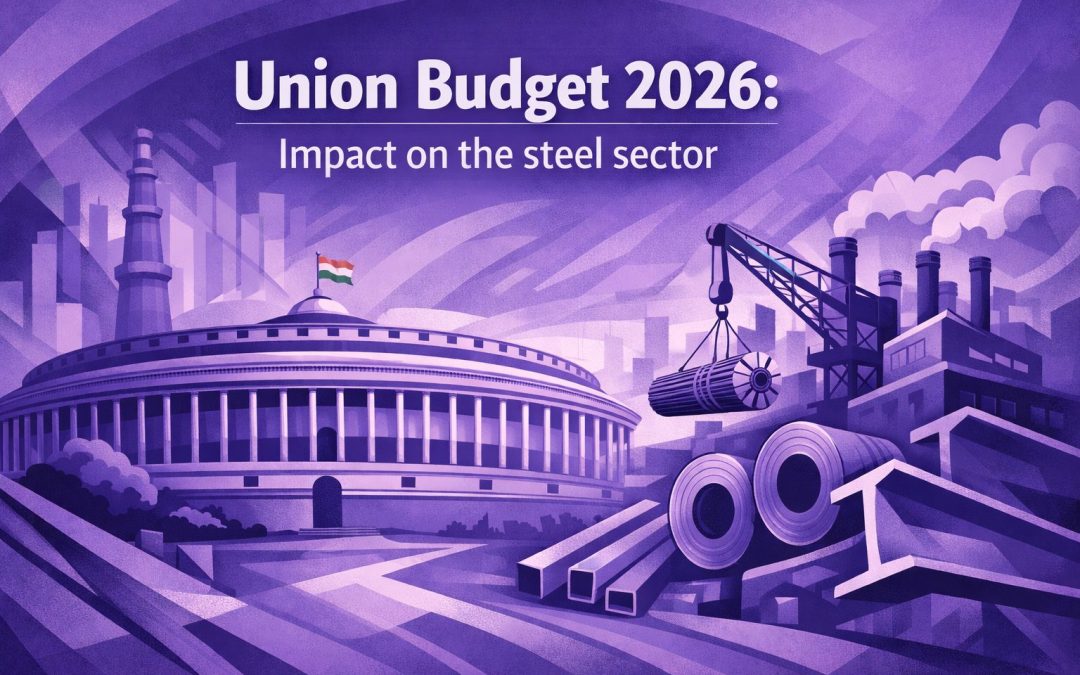Union Budget 2026: Impact on the steel sector in India