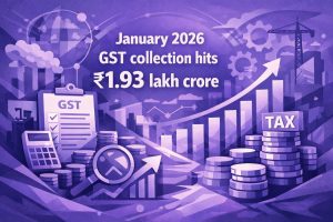 January 2026 GST collection hits ₹1.93 lakh crore