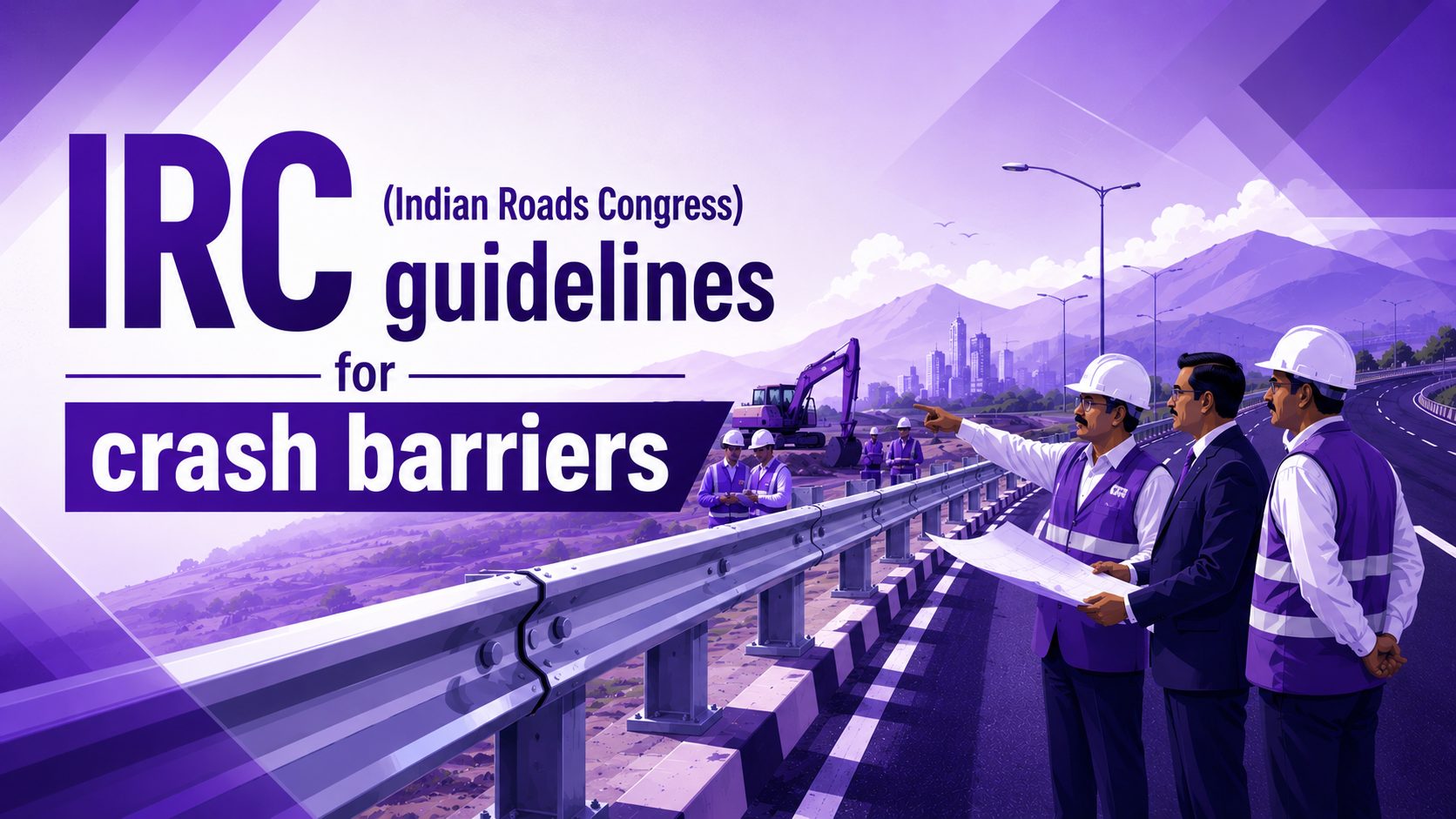IRC guidelines for crash barriers: Standards & compliance
