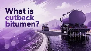 What is cutback bitumen? Practical guide for road contractors & EPC projects