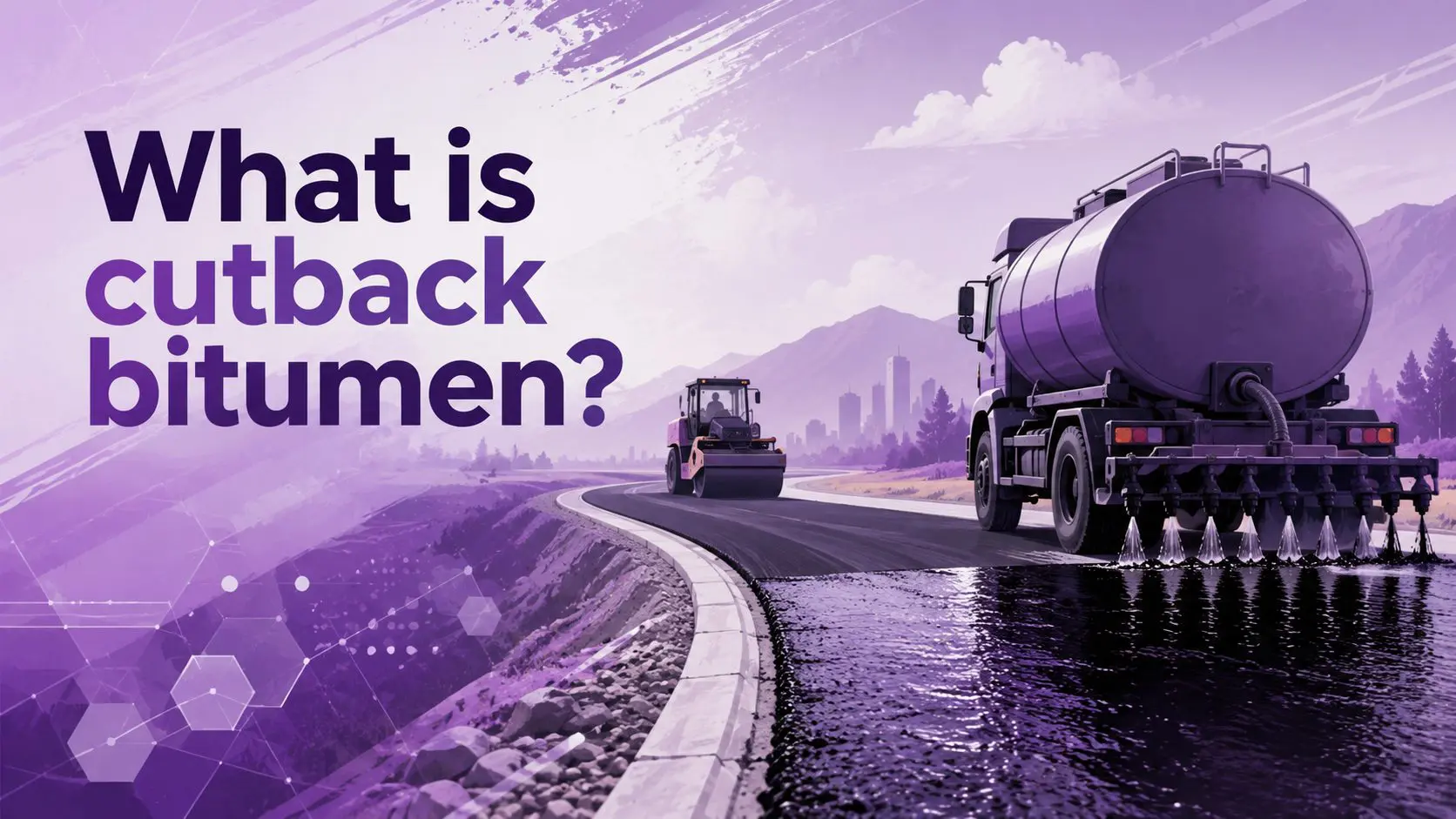 What is cutback bitumen? Practical guide for road contractors & EPC projects